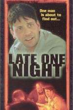 Watch Late One Night Gomovies