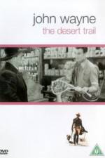 Watch The Desert Trail Gomovies