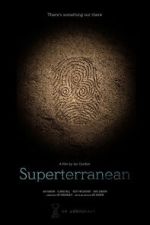 Watch Superterranean Gomovies