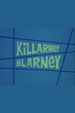 Watch Killarney Blarney Gomovies