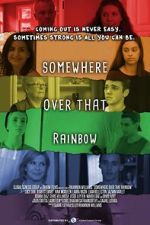 Watch Somewhere Over That Rainbow Gomovies