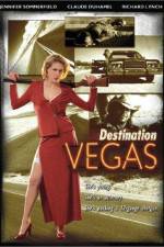 Watch Destination Vegas Gomovies