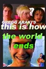 Watch This Is How the World Ends Gomovies