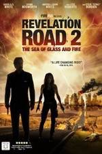 Watch Revelation Road 2 The Sea of Glass and Fire Gomovies