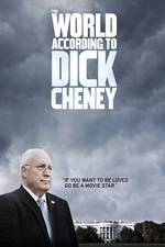 Watch The World According to Dick Cheney Gomovies