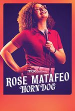 Watch Rose Matafeo: Horndog Gomovies