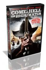 Watch Come Hell or Highwater Gomovies
