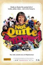 Watch Not Quite Hollywood: The Wild, Untold Story of Ozploitation! Gomovies
