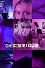 Watch Confessions of a Cam Girl Gomovies