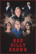Watch Bad Billy Brown Gomovies