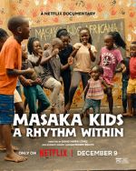 Watch Masaka Kids: A Rhythm Within Gomovies