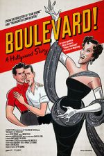 Watch Boulevard! A Hollywood Story Gomovies