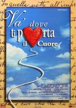 Watch Va\' dove ti porta il cuore Gomovies