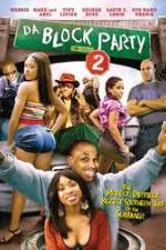 Watch Da Block Party 2 Gomovies