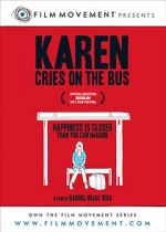 Watch Karen Cries on the Bus Gomovies