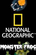 Watch National Geographic Monster Frog Gomovies