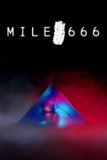 Watch Mile 666 Gomovies
