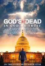 Watch God's Not Dead: In God We Trust Gomovies