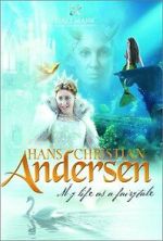 Watch Hans Christian Andersen: My Life as a Fairy Tale Gomovies