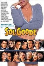 Watch Sol Goode Gomovies