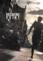 Watch BreakingPoint (Short 2016) Gomovies