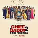 Watch Chief Daddy 2: Going for Broke Gomovies