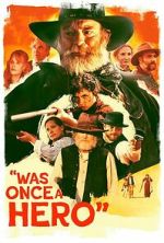 Watch Was Once a Hero Gomovies123