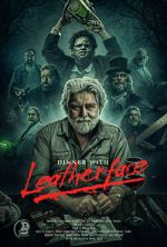 Watch Dinner with Leatherface Gomovies