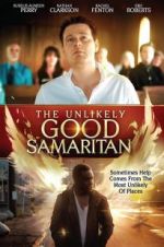 Watch The Unlikely Good Samaritan Gomovies