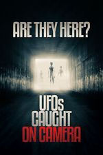Watch Are they Here? UFOs Caught on Camera Gomovies
