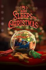 Watch 5 More Sleeps \'til Christmas (TV Special 2021) Gomovies