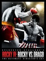 Watch Rocky IV: Rocky vs Drago - The Ultimate Director\'s Cut Gomovies