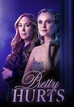 Watch Pretty Hurts Gomovies