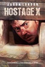 Watch Hostage X Gomovies