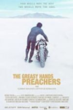 Watch The Greasy Hands Preachers Gomovies