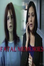 Watch Fatal Memories Gomovies