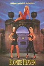Watch Blonde Heaven Gomovies