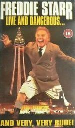 Watch Freddie Starr Live and Dangerous ....and very, very, rude Gomovies