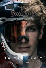 Watch To the Limit - Fabio Wibmer Gomovies
