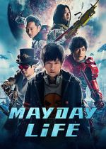 Watch Mayday Life Gomovies