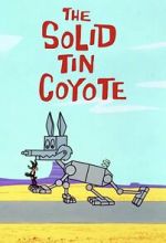 Watch The Solid Tin Coyote (Short 1966) Gomovies