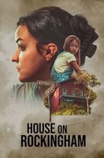 Watch House on Rockingham Gomovies