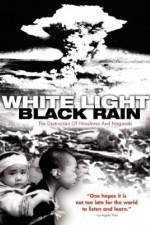 Watch White Light/Black Rain: The Destruction of Hiroshima and Nagasaki Gomovies
