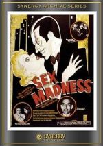 Watch Sex Madness Gomovies