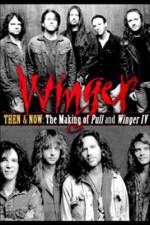 Watch Then & Now: The Making of Pull & Winger IV Gomovies