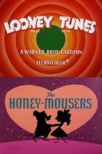 Watch The Honey-Mousers (Short 1956) Gomovies