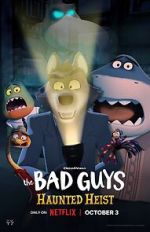 Watch The Bad Guys: Haunted Heist (TV Special 2023) Gomovies