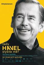 Watch Havel Speaking, Can You Hear Me? Gomovies