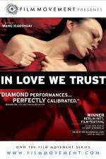 Watch In Love We Trust Gomovies