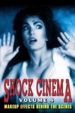 Watch Shock Cinema: Volume Four Gomovies